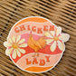 Chicken lady Waterproof vinyl sticker